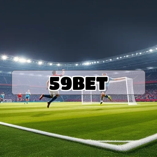59 bet: Descubra Apostas Ao Vivo e Melhore Sua Experiência de Jogo